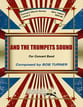 And the Trumpets Sound Concert Band sheet music cover